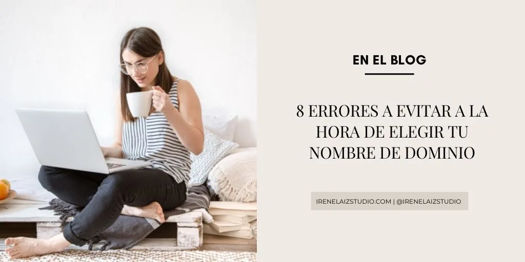 8 Errores que debes evitar a toda costa al elegir tu nombre de dominio
